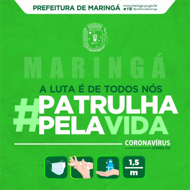 Prefeitura de Maringá divulga mobilização digital #patrulhapelavida
