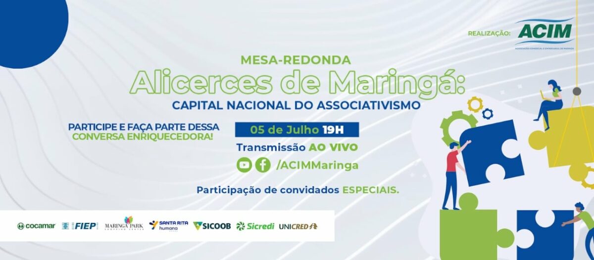 Mesa-redonda da Associação comercial e empresarial de Maringá (ACIM) discutirá nesta segunda-feira a força do associativismo