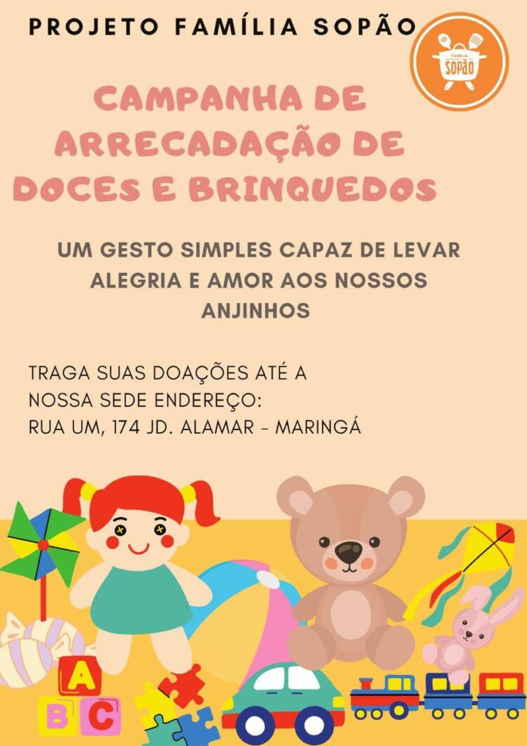 Projeto Família Sopão realiza Campanha de arrecadação de doces e brinquedos