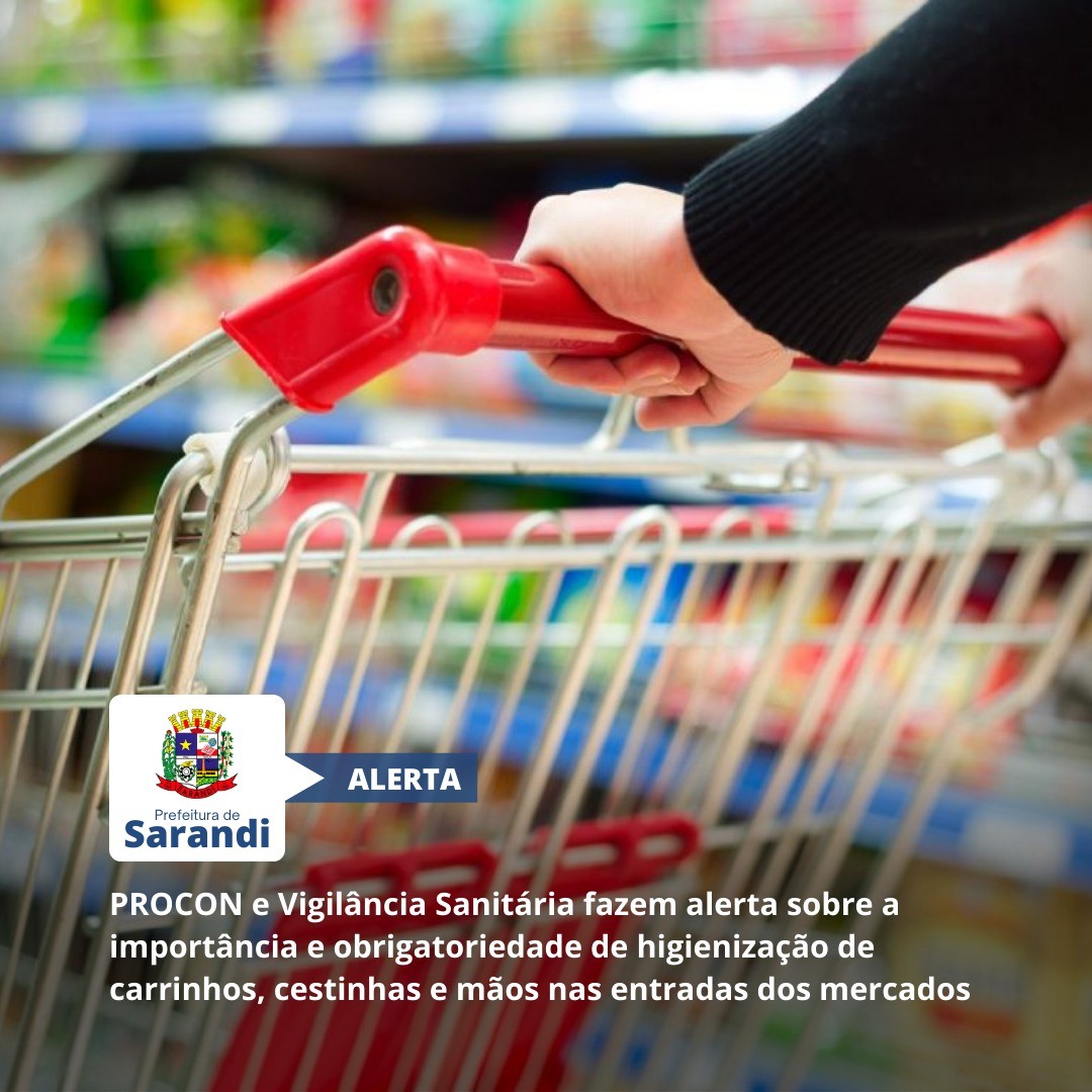 Vigilância sanitária e PROCON de Sarandi realizam fiscalização em supermercados