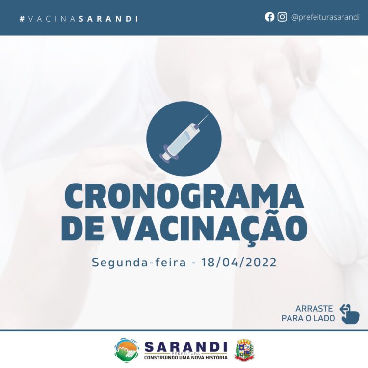 Cronograma de Vacinação Municipal - Sexta-feira - 18/04/2022