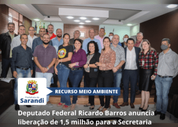 Deputado Federal Ricardo Barros anuncia liberação de 1,5 milhão para a Secretaria de Saneamento e Meio Ambiente