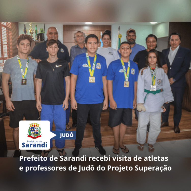 Prefeito de Sarandi recebi visita de atletas e professores de Judô do Projeto Superação