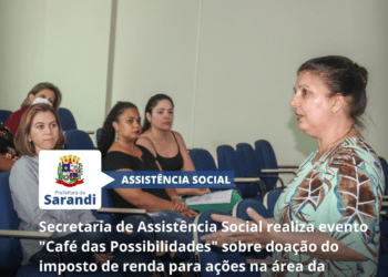 Secretaria de Assistência Social realiza evento