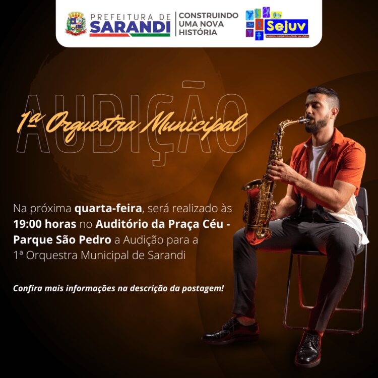 Audição para 1ª Orquestra Municipal de Sarandi