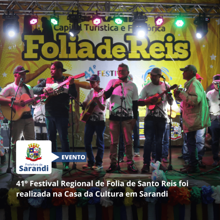 41º Festival Regional de Folia de Santo Reis foi realizada na Casa da Cultura em Sarandi