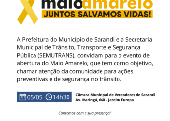 Convite - evento de abertura do Maio Amarelo em Sarandi