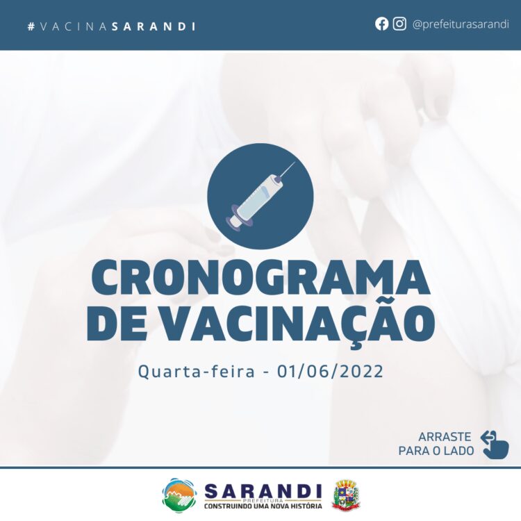 Cronograma de Vacinação Municipal - Quarta-feira - 01/06/2022