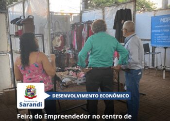 Feira do Empreendedor no centro de Sarandi movimenta economia local