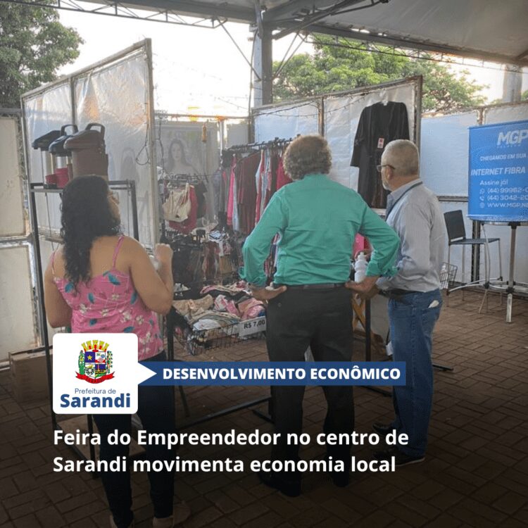 Feira do Empreendedor no centro de Sarandi movimenta economia local