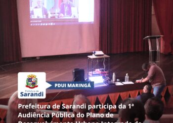 Prefeitura de Sarandi participa da 1ª Audiência Pública do Plano de Desenvolvimento Urbano Integrado da Região Metropolitana de Maringá