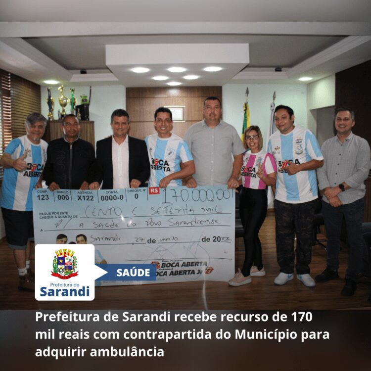 Prefeitura de Sarandi recebe recurso de 170 mil reais com contrapartida do Município para adquirir ambulância