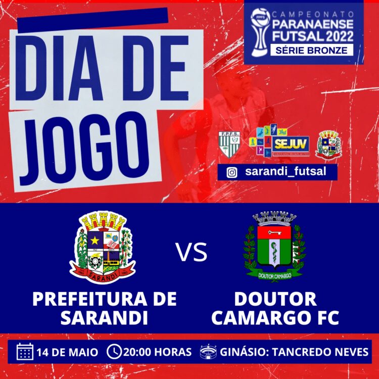 Prefeitura de Sarandi x Doutor Camargo - 14/05 às 20h