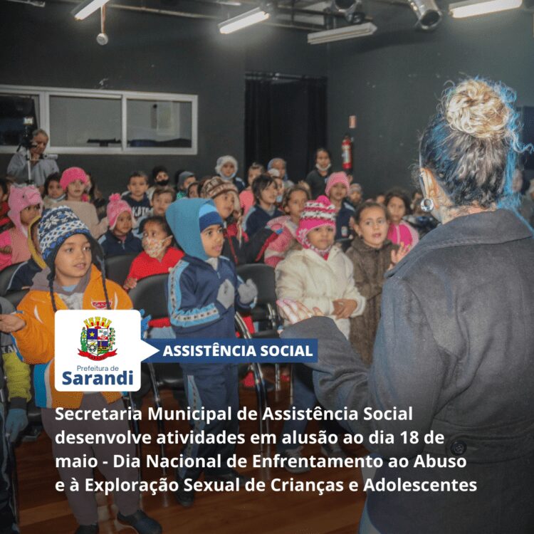 Secretaria Municipal de Assistência Social desenvolve atividades em alusão ao dia 18 de maio - Dia Nacional de Enfrentamento ao Abuso e à Exploração Sexual de Crianças e Adolescentes