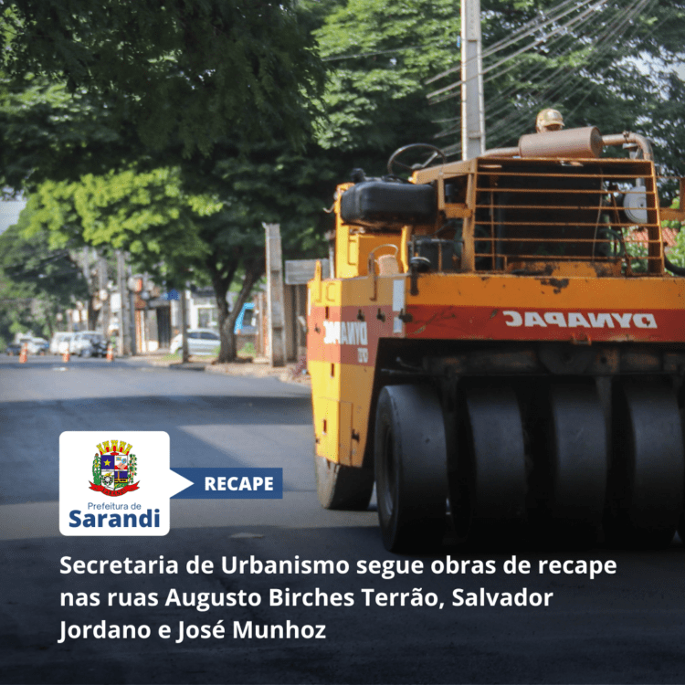 Secretaria de Urbanismo segue obras de recape nas ruas Augusto Birches Terrão, Salvador Jordano e José Munhoz
