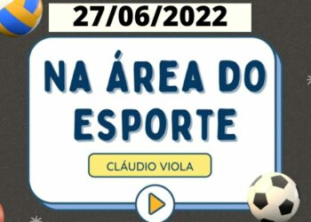Na área do esporte 23/06/22 - Cláudio Viola avalia estréia do Grêmio Maringá na 3 divisão