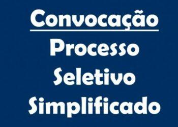 CONVOCAÇÃO  PROCESSO SELETIVO SIMPLIFICADO Nº 001/2022