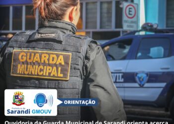 Ouvidoria da Guarda Municipal de Sarandi orienta acerca da relação da GM com a fiscalização de trânsito e o porte de arma de fogo fora de serviço