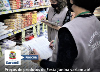 Preços de produtos de Festa Junina variam até 193% em supermercados, aponta PROCON Sarandi