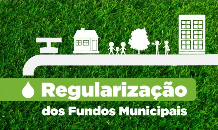 Fundos Municipais de Saneamento Básico e Ambiental