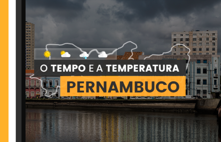 PREVISÃO DO TEMPO: quarta-feira (20) com chuva em áreas de Pernambuco