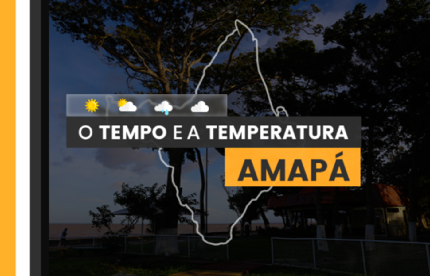 PREVISÃO DO TEMPO: sexta-feira (12) chuvosa no Amapá