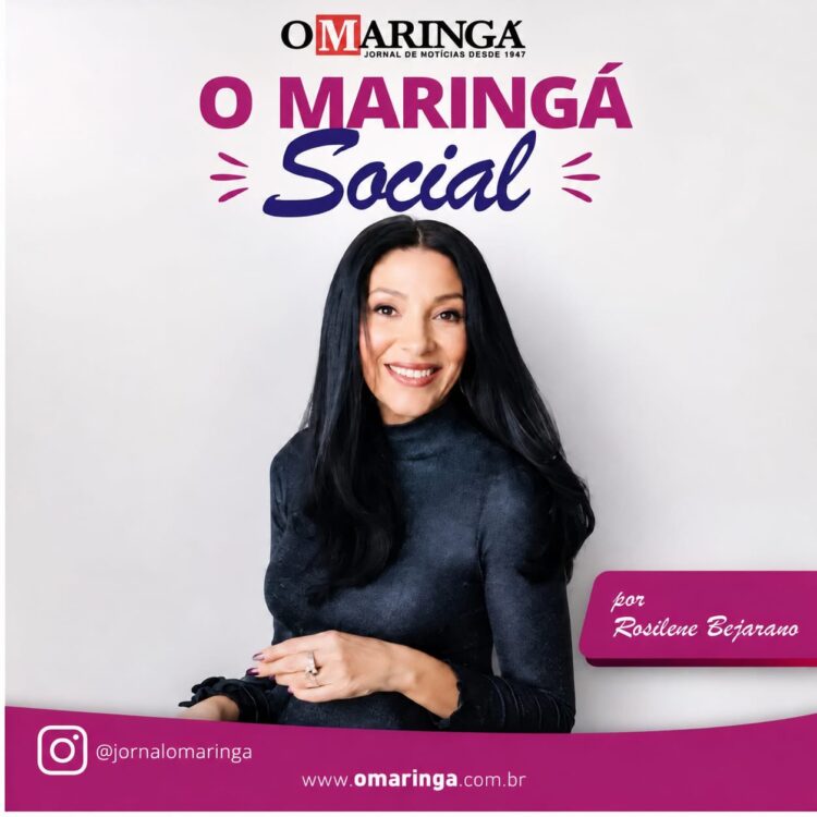 O Maringá Social por Rosilene Bejarano