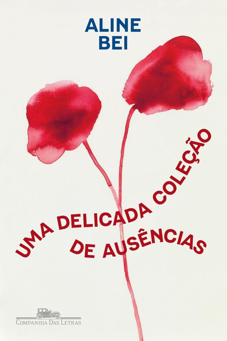 Capa do romance mais recente de Aline Bei, “Uma delicada coleção de ausências” (Crédito: Reprodução)
