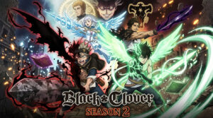 Black Clover temporada 2: batalha em Kiten abre nova etapa da história